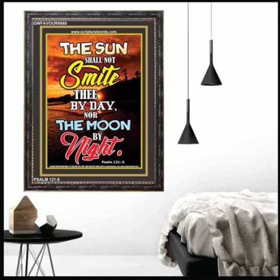 THE SUN SHALL NOT SMITE THEE   Framed Bible Verse   (GWFAVOUR6660)   