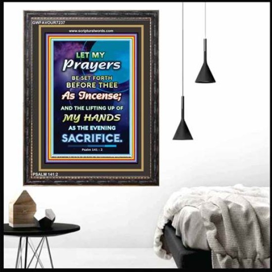 OUR PRAYERS LIKE INCENSE   Bible Verse Framed for Home   (GWFAVOUR7237)   