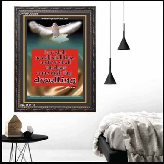 NO EVIL SHALL BEFALL THEE   Encouraging Bible Verse Framed   (GWFAVOUR759)   