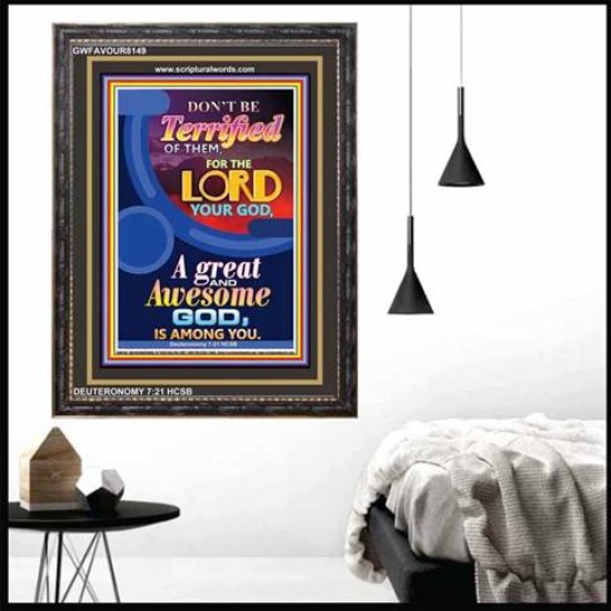 A GREAT AND AWSOME GOD   Framed Religious Wall Art    (GWFAVOUR8149)   