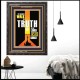 WALK IN THE TRUTH   Large Framed Scripture Wall Art   (GWFAVOUR9121)   