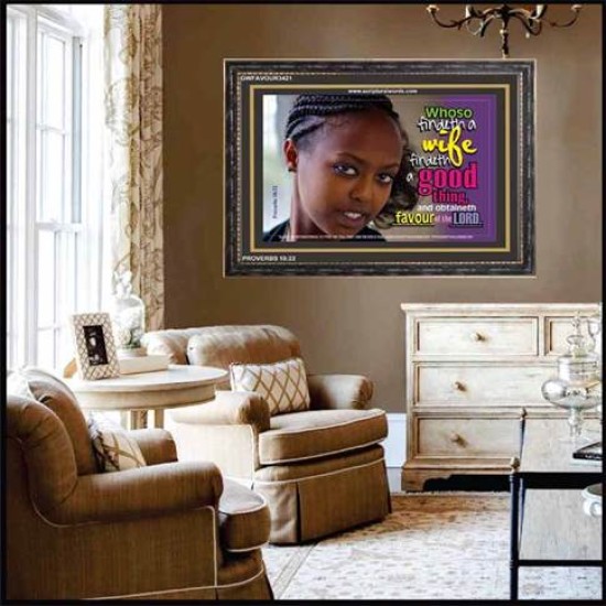 WHOSO FINDETH A WIFE   Frame Large Wall Art   (GWFAVOUR3421)   