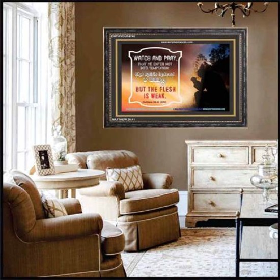 WATCH AND PRAY   Scripture Art Prints Framed   (GWFAVOUR4746)   