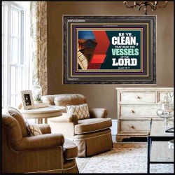 VESSELS OF THE LORD   Frame Bible Verse Art    (GWFAVOUR9295)   "45x33"