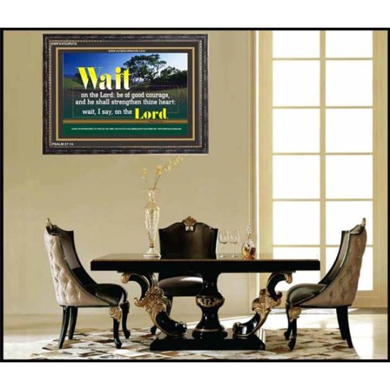 WAIT ON THE LORD   Contemporary Wall Decor   (GWFAVOUR270)   