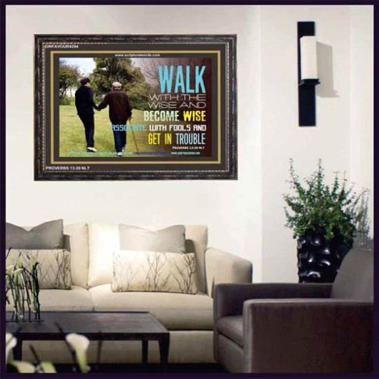 WALK WITH THE WISE   Custom Framed Bible Verses   (GWFAVOUR4294)   