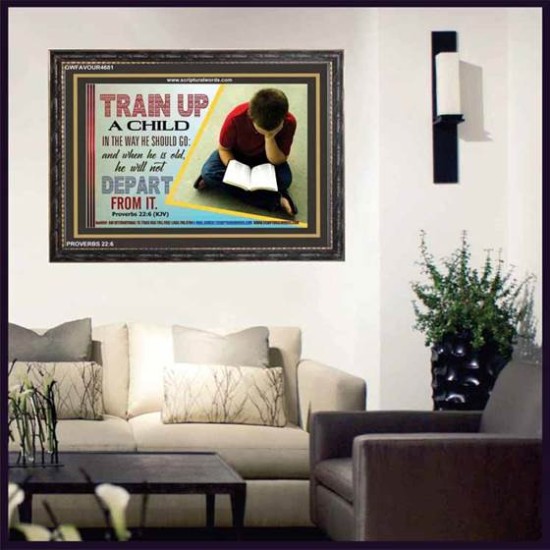 TRAIN UP A CHILD   Frame Scripture    (GWFAVOUR4681)   