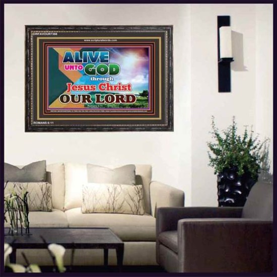 ALIVE UNTO GOD   Framed Art & Wall Decor   (GWFAVOUR7366)   