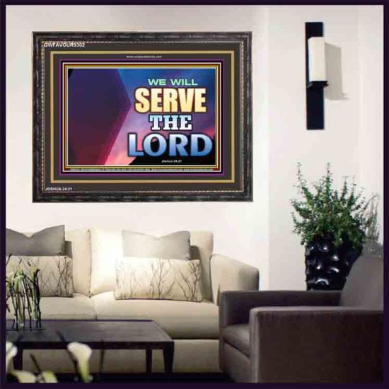 WE WILL SERVE THE LORD   Frame Bible Verse Art    (GWFAVOUR9302)   