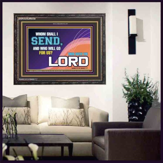 WHOM SHALL I SEND?   Art & Dcor Frame   (GWFAVOUR9358)   