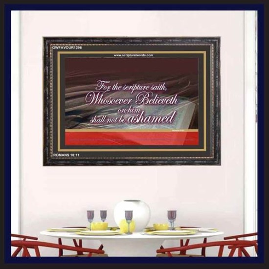 WHOSOEVER BELIEVETH   Custom Framed Scriptural ArtWork   (GWFAVOUR1296)   