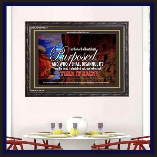 WHO SHALL DISANNUL IT   Large Frame Scriptural Wall Art   (GWFAVOUR1531)   
