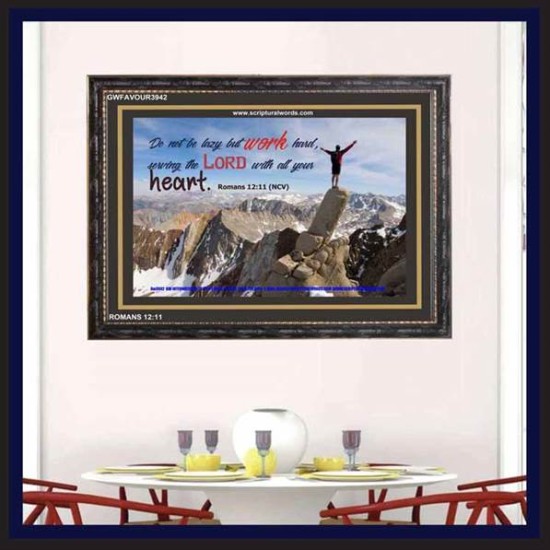 SERVE GOD WITH ALL YOUR HEART   Scripture Art Prints   (GWFAVOUR3942)   