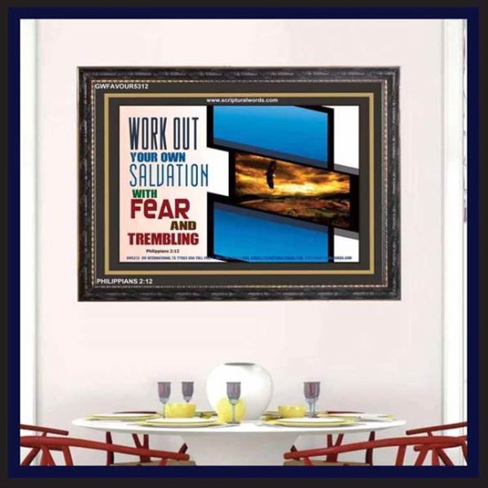 WORK OUT YOUR SALVATION   Biblical Art Acrylic Glass Frame   (GWFAVOUR5312)   