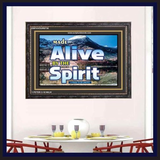 ALIVE BY THE SPIRIT   Framed Guest Room Wall Decoration   (GWFAVOUR6736)   