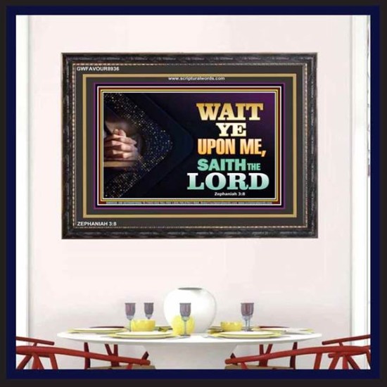 WAIT UPON THE LORD   Bible Scriptures on Forgiveness Acrylic Glass Frame   (GWFAVOUR8936)   