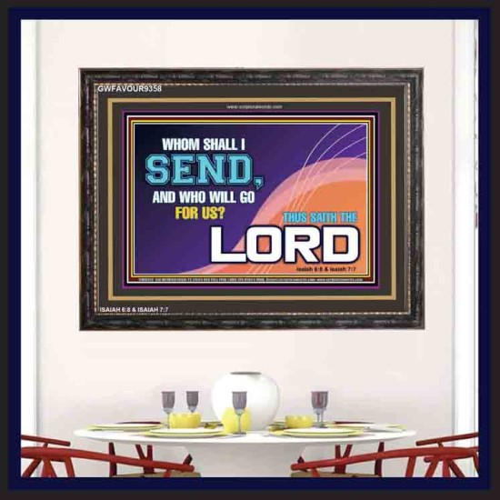 WHOM SHALL I SEND?   Art & Dcor Frame   (GWFAVOUR9358)   