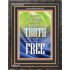 THE TRUTH SHALL MAKE YOU FREE   Scriptural Wall Art   (GWFAVOUR049)   "33x45"