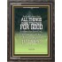 LOVE THE LORD AND ALL THINGS SHALL WORK FOR YOU   Christian Quote Frame   (GWFAVOUR085)   "33x45"