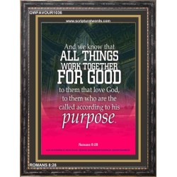 ALL THINGS WORK FOR GOOD TO THEM THAT LOVE GOD   Acrylic Glass framed scripture art   (GWFAVOUR1036)   