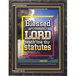 O LORD TEACH ME THY STATUTES   Large Framed Scripture Wall Art   (GWFAVOUR1234)   