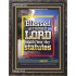 O LORD TEACH ME THY STATUTES   Large Framed Scripture Wall Art   (GWFAVOUR1234)   "33x45"