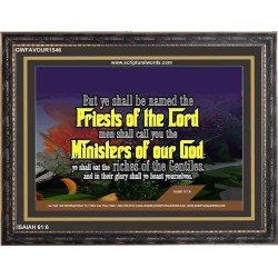 YE SHALL BE NAMED THE PRIESTS THE LORD   Bible Verses Framed Art Prints   (GWFAVOUR1546)   "45x33"