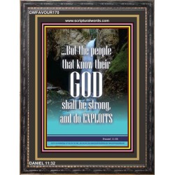 THE PEOPLE THAT KNOW THEIR GOD SHALL BE STRONG   Religious Art Frame   (GWFAVOUR170)   