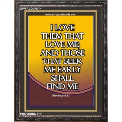 LOVE THE LORD AND SEEK HIM EARLY   Scripture Art Prints   (GWFAVOUR174)   