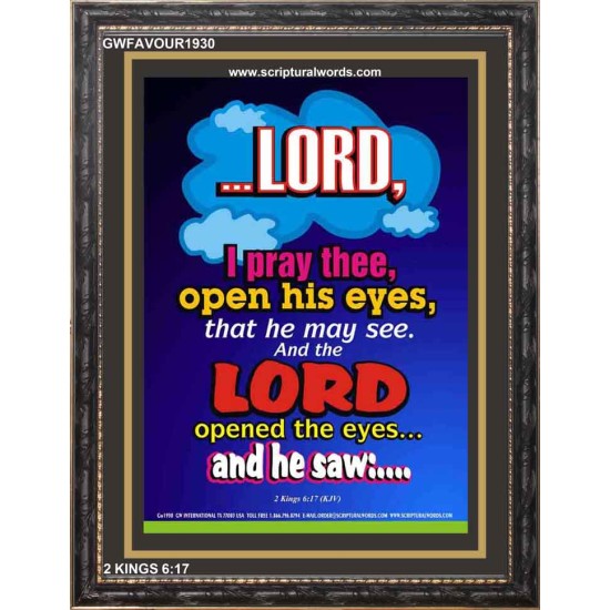 OPEN HIS EYES   Frame Bible Verse Online   (GWFAVOUR1930)   