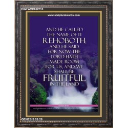 REHOBOTH BE FRUITFUL IN THE LAND   Scripture Art Wooden Frame   (GWFAVOUR210)   