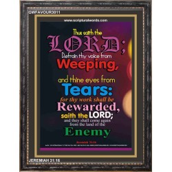 REFRAIN THY VOICE FROM WEEPING   Bible Verse Frame   (GWFAVOUR3011)   