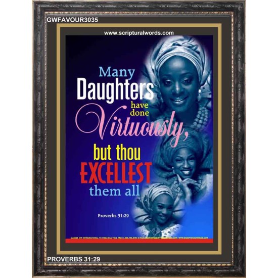 MANY DAUGHTERS   Frame Bible Verse   (GWFAVOUR3035)   