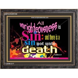 UNRIGHTEOUSNESS IS SIN   Modern Art   (GWFAVOUR3100)   "45x33"