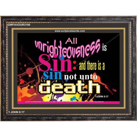 UNRIGHTEOUSNESS IS SIN   Modern Art   (GWFAVOUR3100)   