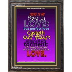 NO FEAR IN LOVE   Inspirational Wall Art Poster   (GWFAVOUR3149)   