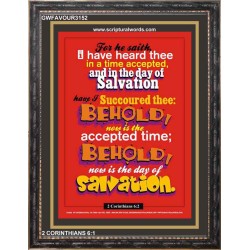 NOW IS THE ACCEPTED TIME   Scripture Art Acrylic Glass Frame   (GWFAVOUR3152)   