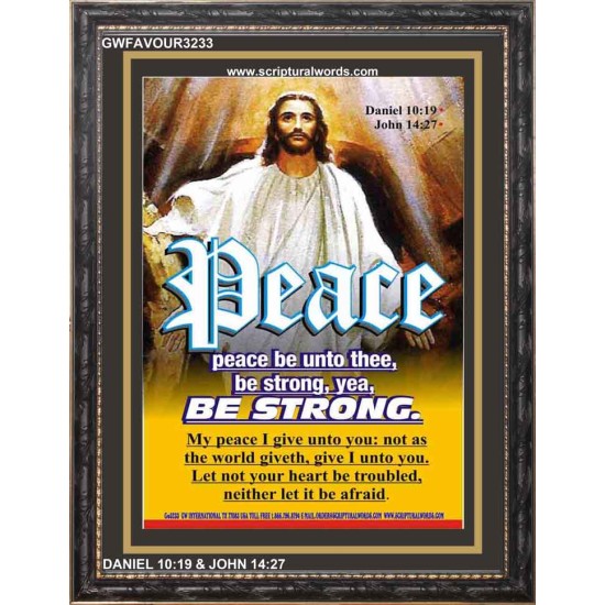 PEACE BE UNTO THEE   Scripture Wooden Frame   (GWFAVOUR3233)   