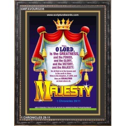 MAJESTY   Scripture Wooden Frame Signs   (GWFAVOUR3235)   