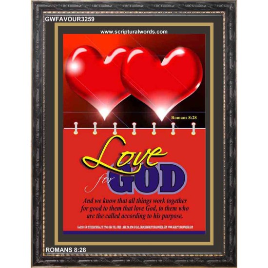 LOVE GOD   Framed Scripture Art   (GWFAVOUR3259)   