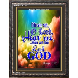 O LORD HEAR ME   Framed Religious Wall Art    (GWFAVOUR3305)   