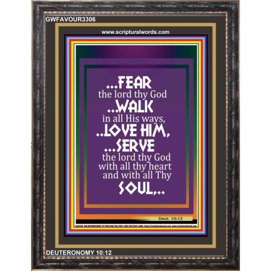 WALK IN ALL HIS WAYS   Scripture Art Prints   (GWFAVOUR3306)   