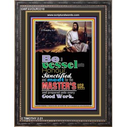 A VESSEL UNTO HONOUR   Bible Verses Poster   (GWFAVOUR3310)   "33x45"