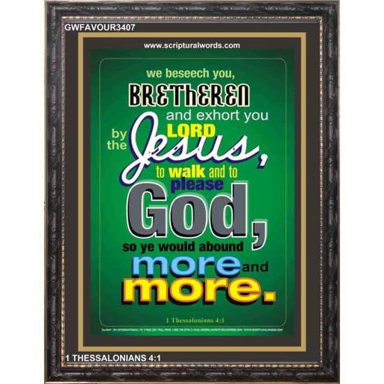 WALK AND TO PLEASE GOD   Printable Bible Verse to Frame   (GWFAVOUR3407)   