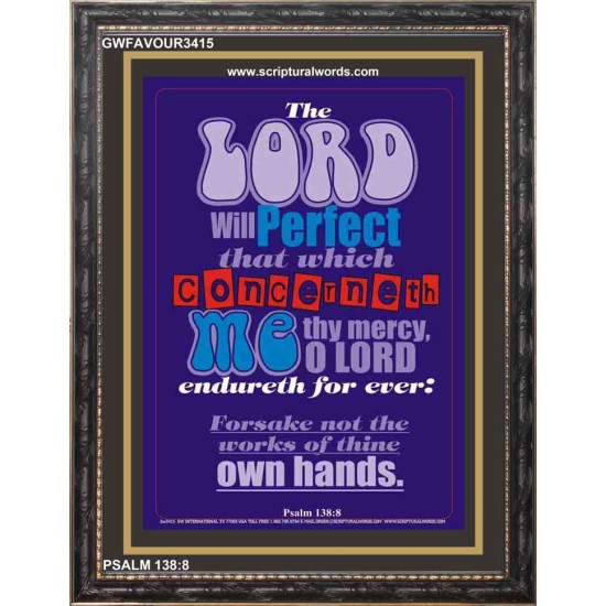 THE WORKS OF THINE OWN HANDS   Frame Bible Verse Online   (GWFAVOUR3415)   