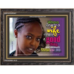 WHOSO FINDETH A WIFE   Frame Large Wall Art   (GWFAVOUR3421)   "45x33"
