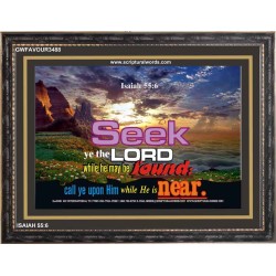 SEEK YE THE LORD   Bible Verse Frame Online   (GWFAVOUR3488)   