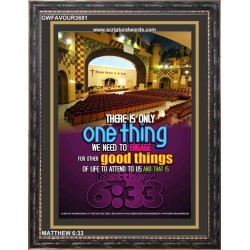 ONLY ONE THING    Framed Lobby Wall Decoration   (GWFAVOUR3681)   