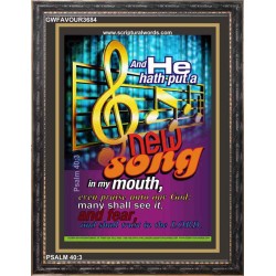 A NEW SONG IN MY MOUTH   Framed Office Wall Decoration   (GWFAVOUR3684)   