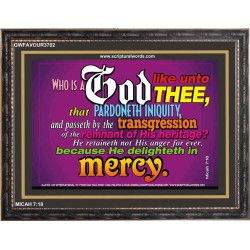 WHO IS LIKE UNTO THEE   Custom Frame Bible Verse   (GWFAVOUR3702)   "45x33"